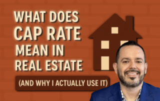 What Does Cap Rate Mean in Real Estate