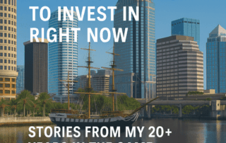Tampa’s Top 3 Neighborhoods to Invest in Right Now: Stories From My 20+ Years in the Game