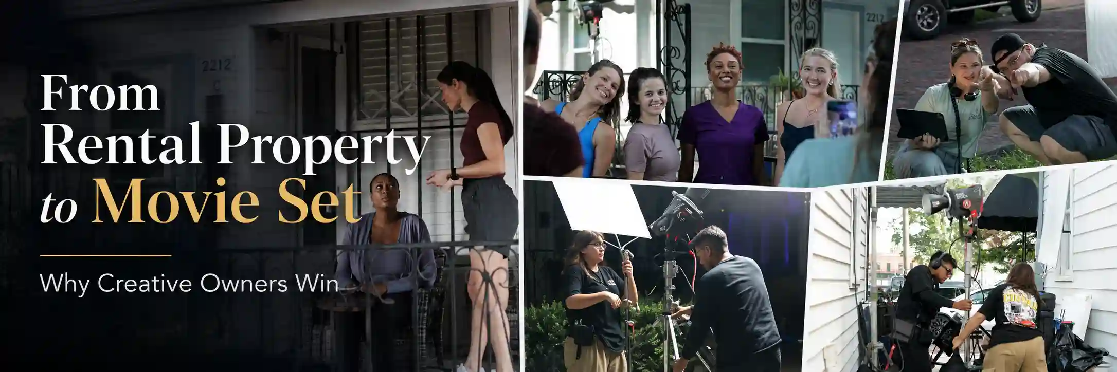 Collage showing people on a movie set behind the text 'From Rental Property to Movie Set' conveying a behind-the-scenes film production theme